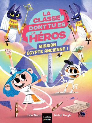 cover image of Mission Egypte ancienne ! CP/CE1 6/7 ans